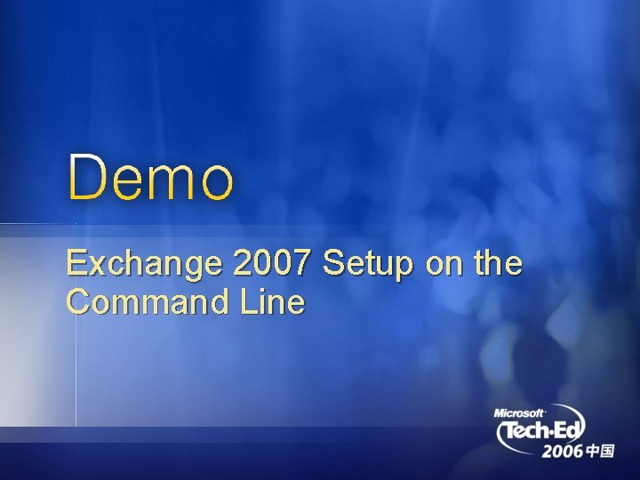 Exchange 2007 Setup on the Command Line 