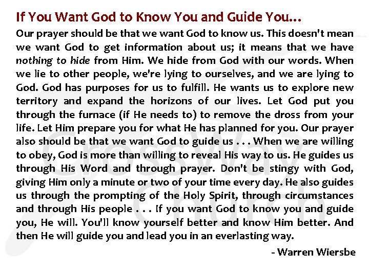 If You Want God to Know You and Guide You… Our prayer should be