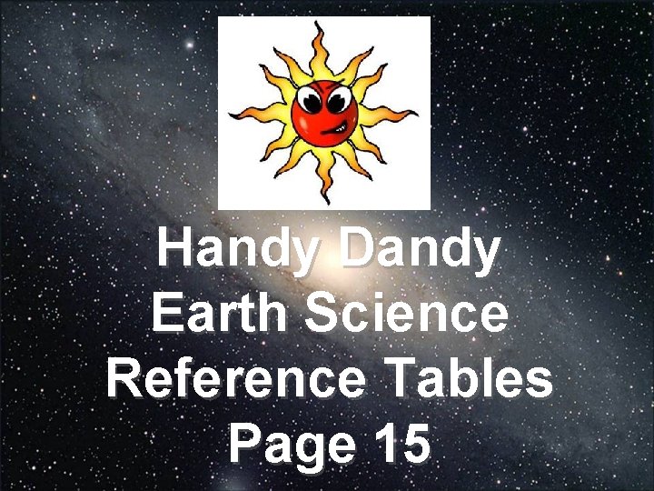 Handy Dandy Earth Science Reference Tables Page 15 