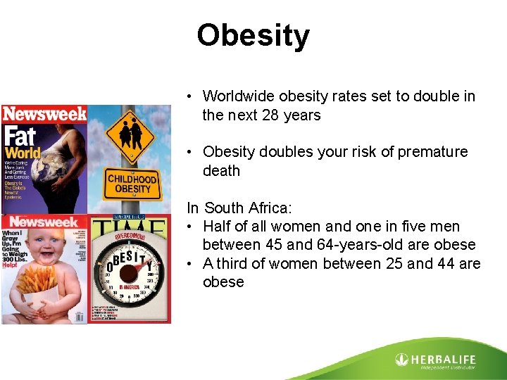 Obesity • Worldwide obesity rates set to double in the next 28 years •