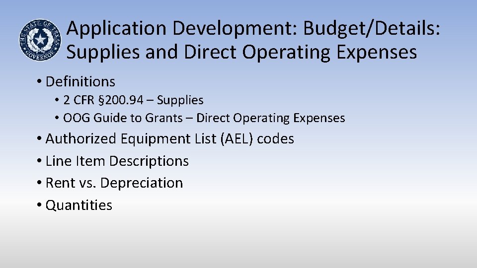 Application Development: Budget/Details: Supplies and Direct Operating Expenses • Definitions • 2 CFR §