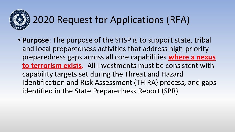 2020 Request for Applications (RFA) • Purpose: The purpose of the SHSP is to