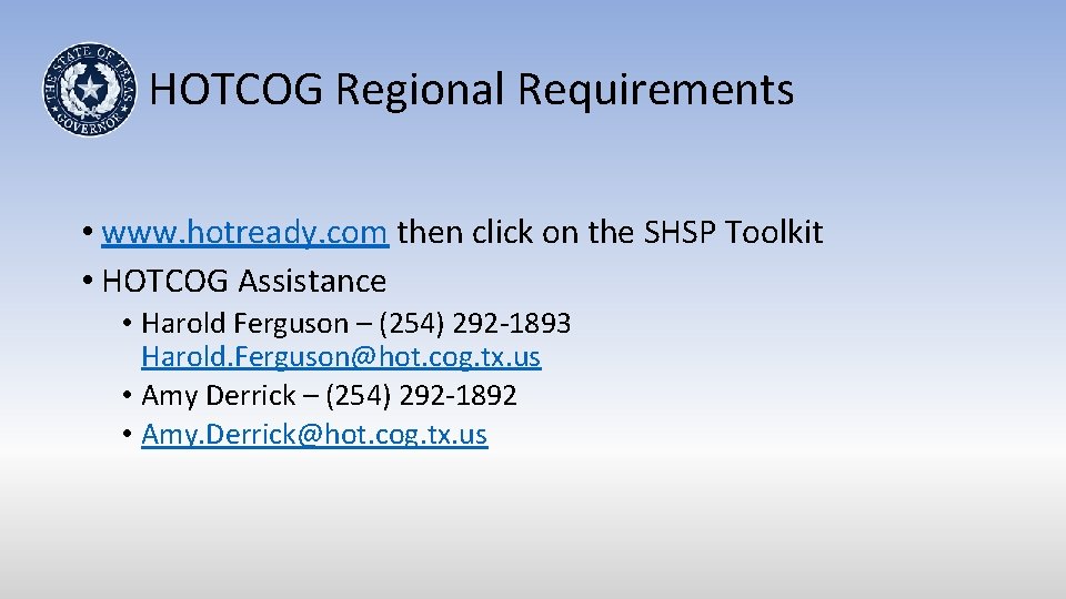 HOTCOG Regional Requirements • www. hotready. com then click on the SHSP Toolkit •