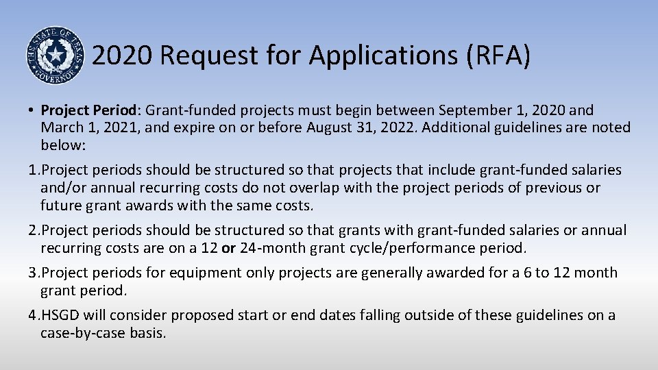 2020 Request for Applications (RFA) • Project Period: Grant-funded projects must begin between September
