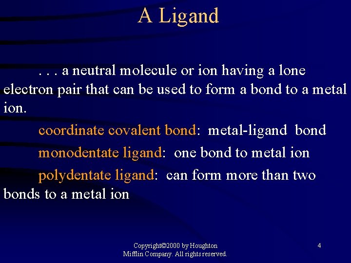 A Ligand. . . a neutral molecule or ion having a lone electron pair