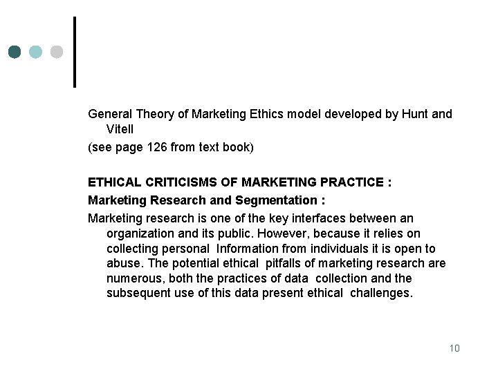 General Theory of Marketing Ethics model developed by Hunt and Vitell (see page 126
