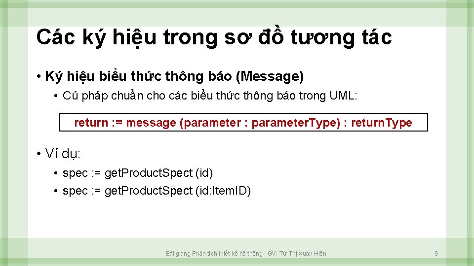 Các ký hiệu trong sơ đồ tương tác • Ký hiệu biểu thức thông