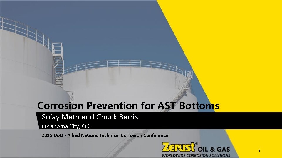 Click to edit Master title style Corrosion Prevention for AST Bottoms Sujay Math and