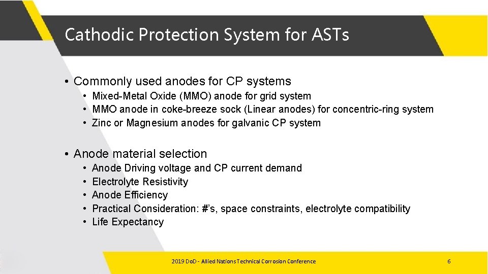 Cathodic Protection System for ASTs • Commonly used anodes for CP systems • Mixed-Metal