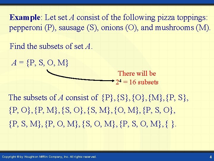 Example: Let set A consist of the following pizza toppings: pepperoni (P), sausage (S), Example: Let set A consist of the following pizza toppings: pepperoni (P), sausage (S),