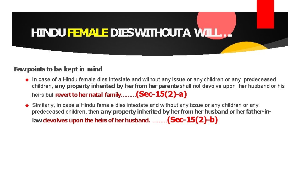 HINDUFEMALE DIESWITHOUTA WILL…. Few points to be kept in mind In case of a