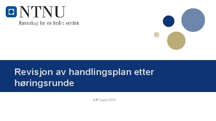 Revisjon av handlingsplan etter høringsrunde ILM 5. juni 2018 