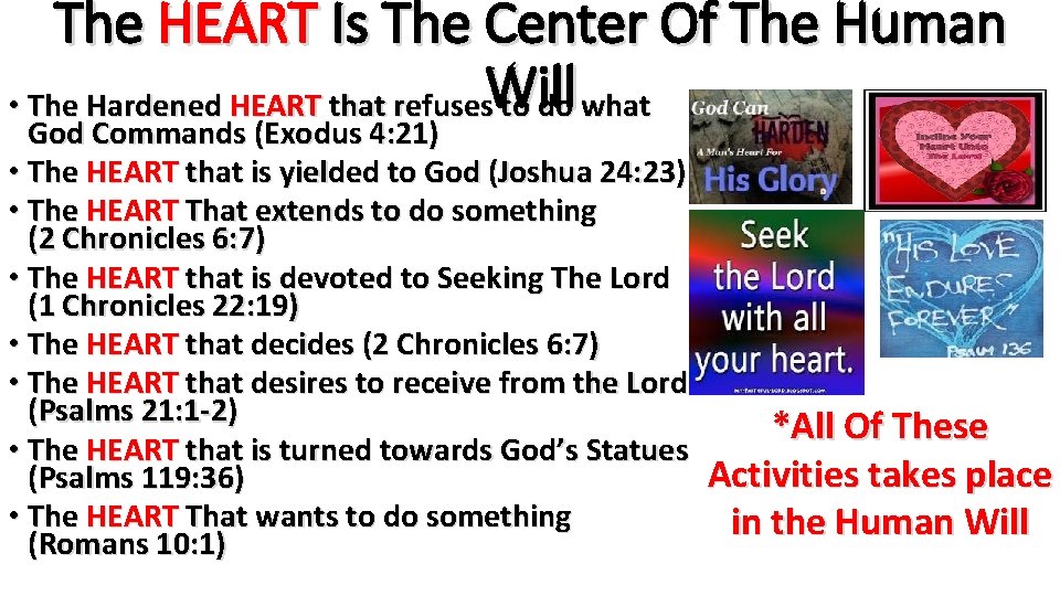The HEART Is The Center Of The Human Will • The Hardened HEART that The HEART Is The Center Of The Human Will • The Hardened HEART that