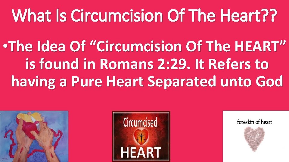 What Is Circumcision Of The Heart? ? • The Idea Of “Circumcision Of The What Is Circumcision Of The Heart? ? • The Idea Of “Circumcision Of The