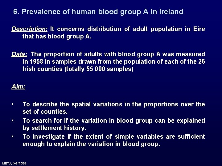 6. Prevalence of human blood group A in Ireland Description: It concerns distribution of 6. Prevalence of human blood group A in Ireland Description: It concerns distribution of