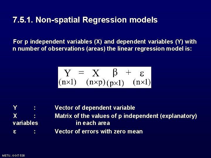 7. 5. 1. Non-spatial Regression models For p independent variables (X) and dependent variables 7. 5. 1. Non-spatial Regression models For p independent variables (X) and dependent variables