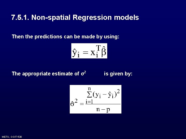 7. 5. 1. Non-spatial Regression models Then the predictions can be made by using: 7. 5. 1. Non-spatial Regression models Then the predictions can be made by using: