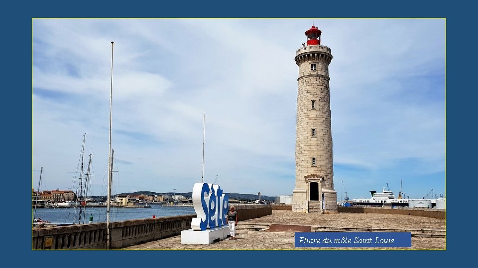 Phare du môle Saint Louis 