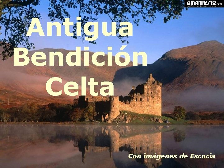 Antigua Bendición Celta Con imágenes de Escocia 