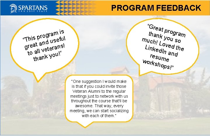 PROGRAM FEEDBACK “Grea t prog ram thank y ou so much ! Lov ed