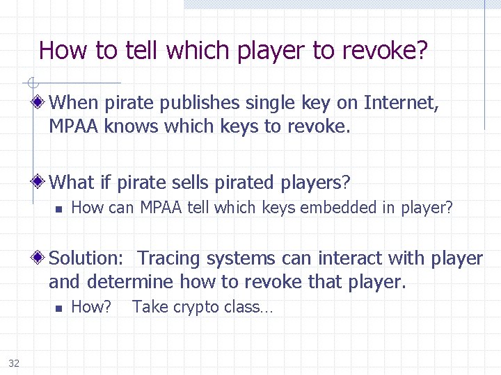 How to tell which player to revoke? When pirate publishes single key on Internet,