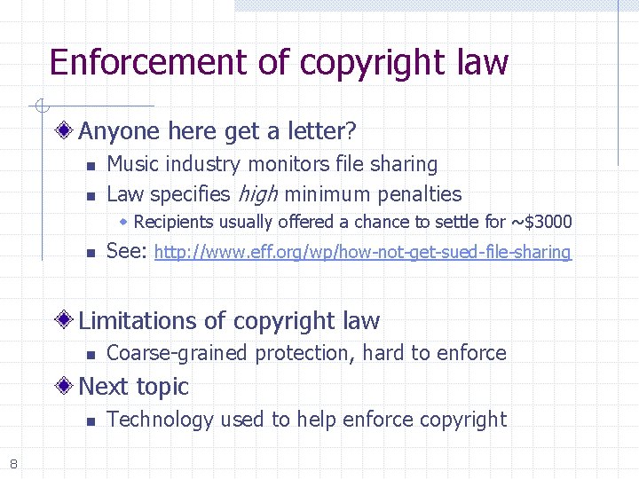 Enforcement of copyright law Anyone here get a letter? n n Music industry monitors