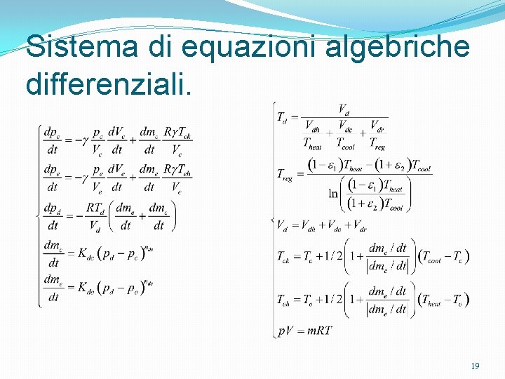 Sistema di equazioni algebriche differenziali. 19 