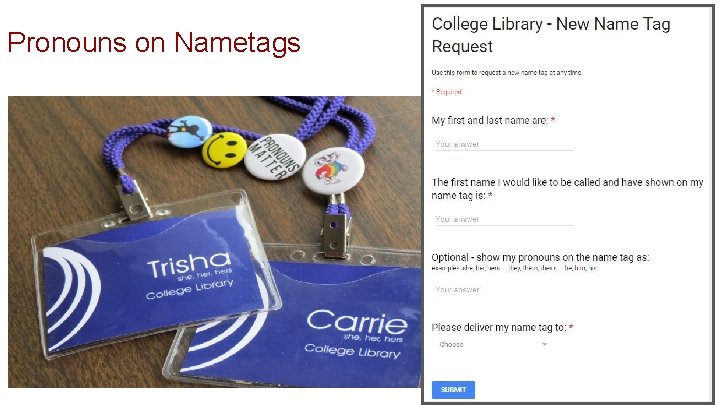 Pronouns on Nametags 
