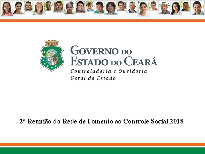 2ª Reunião da Rede de Fomento ao Controle Social 2018 