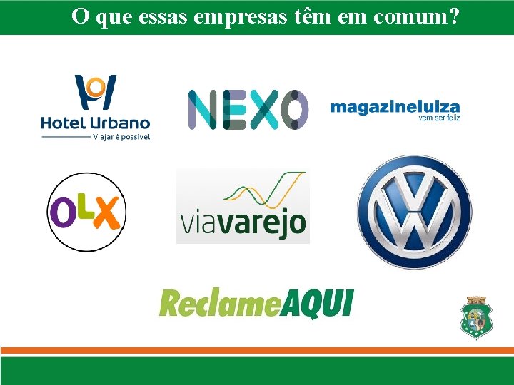 O que essas empresas têm em comum? 