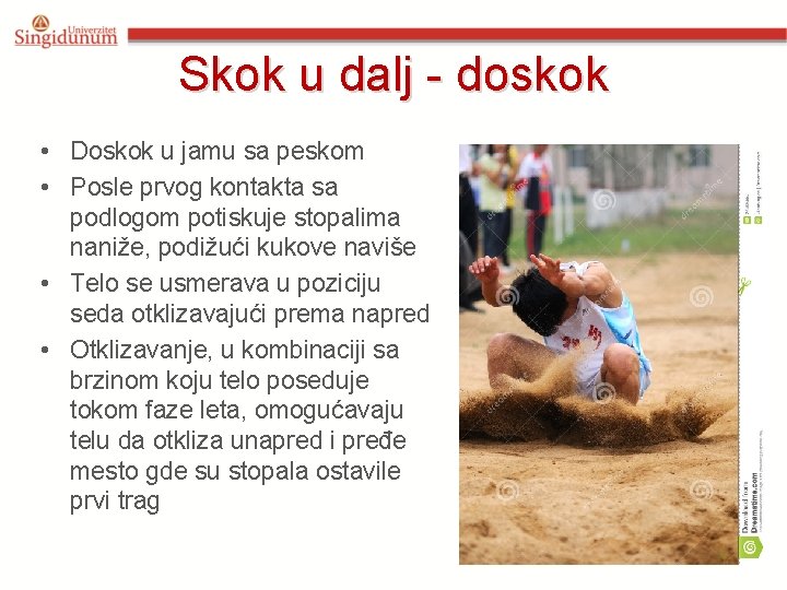 Skok u dalj - doskok • Doskok u jamu sa peskom • Posle prvog