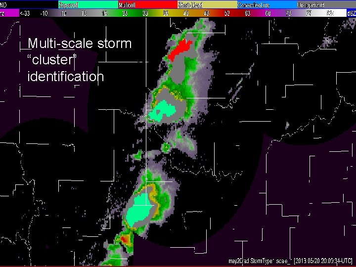 Multi-scale storm “cluster” identification 25 