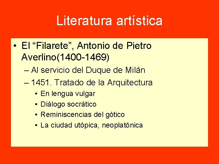 Literatura artística • El “Filarete”, Antonio de Pietro Averlino(1400 -1469) – Al servicio del