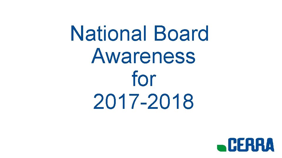 National Board Awareness for 2017 -2018 