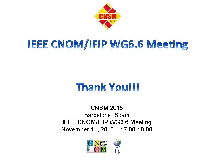 Cnsm 15 Barcelona Spain Ieee Cnomifip Wg 6