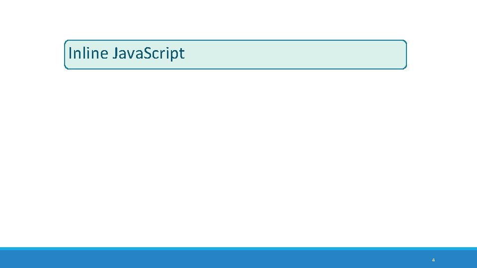 Inline Java. Script 4 