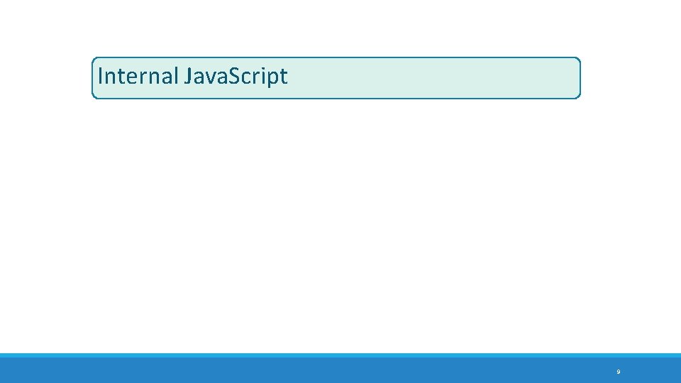 Internal Java. Script 9 