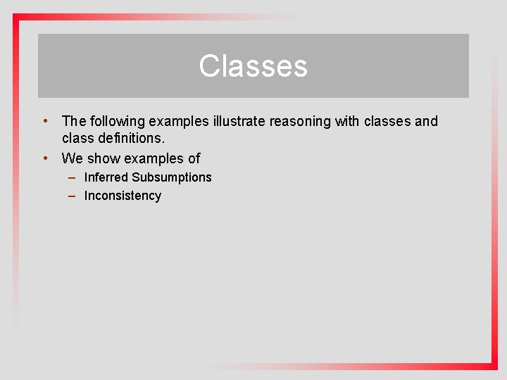 Why did that happen OWL and Inference Practical