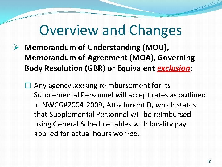 Overview and Changes Ø Memorandum of Understanding (MOU), Memorandum of Agreement (MOA), Governing Overview and Changes Ø Memorandum of Understanding (MOU), Memorandum of Agreement (MOA), Governing