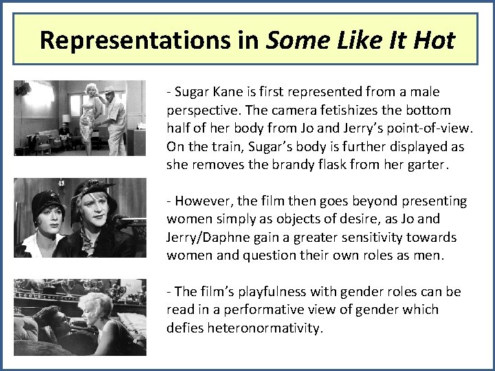 Representations in Some Like It Hot - Sugar Kane is first represented from a