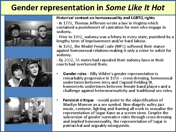 Gender representation in Some Like It Hot Historical context on homosexuality and LGBTQ rights