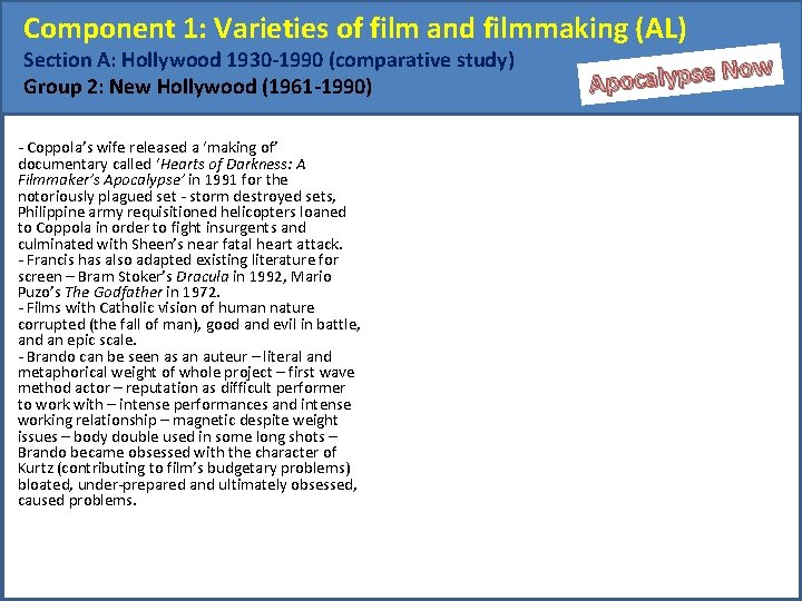 Component 1: Varieties of film and filmmaking (AL) Section A: Hollywood 1930 -1990 (comparative