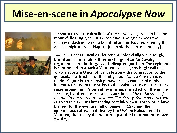 Mise-en-scene in Apocalypse Now - 00. 35 -01. 13 – The first line of