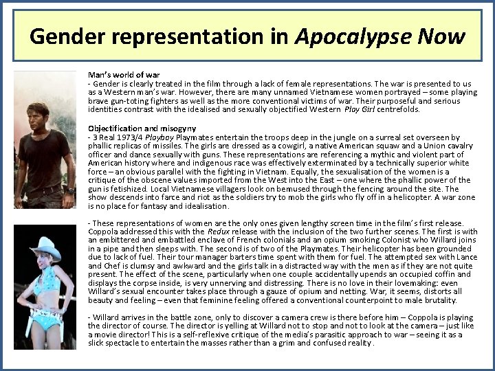 Gender representation in Apocalypse Now - Man’s world of war - Gender is clearly