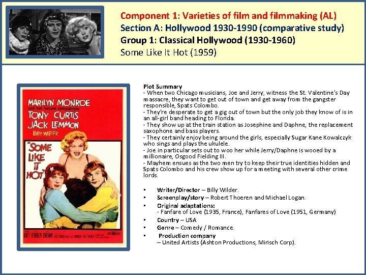 Component 1: Varieties of film and filmmaking (AL) Section A: Hollywood 1930 -1990 (comparative