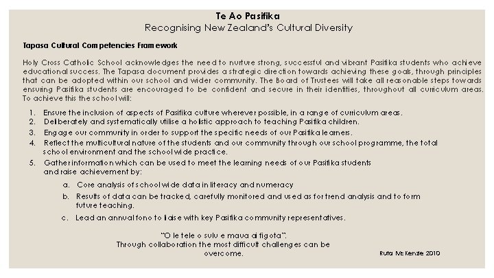 Te Ao Pasifika Recognising New Zealand’s Cultural Diversity Tapasa Cultural Competencies Framework Holy Cross