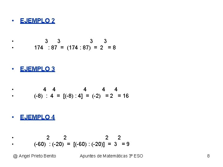 • EJEMPLO 2 • • 3 3 174 : 87 = (174 : • EJEMPLO 2 • • 3 3 174 : 87 = (174 :