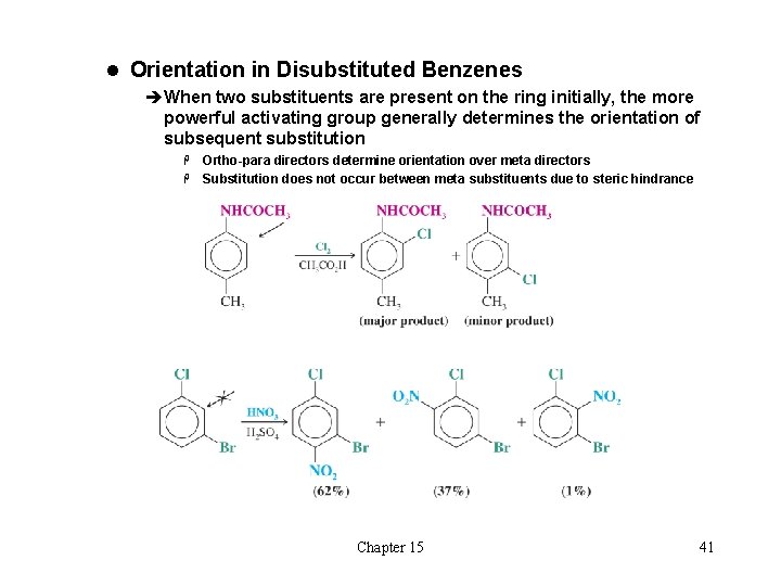 l Orientation in Disubstituted Benzenes èWhen two substituents are present on the ring initially, l Orientation in Disubstituted Benzenes èWhen two substituents are present on the ring initially,