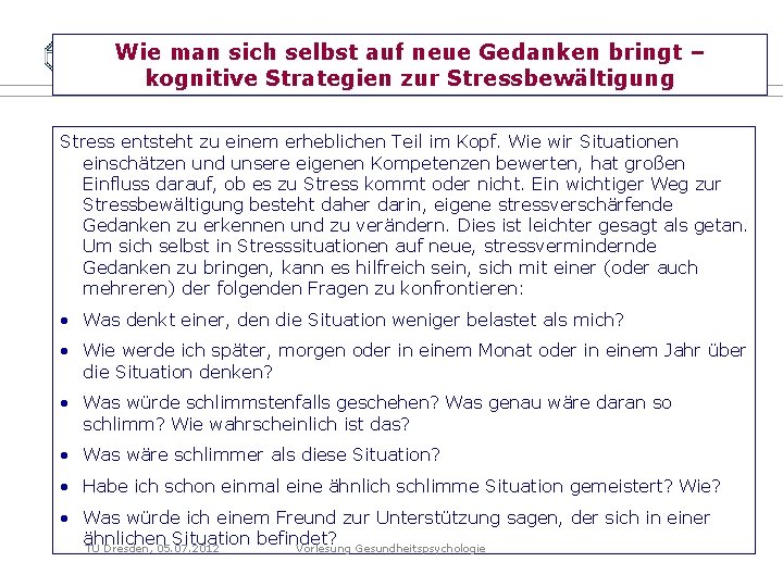 Wie man sich selbst auf neue Gedanken bringt – kognitive Strategien zur Stressbewältigung Stress