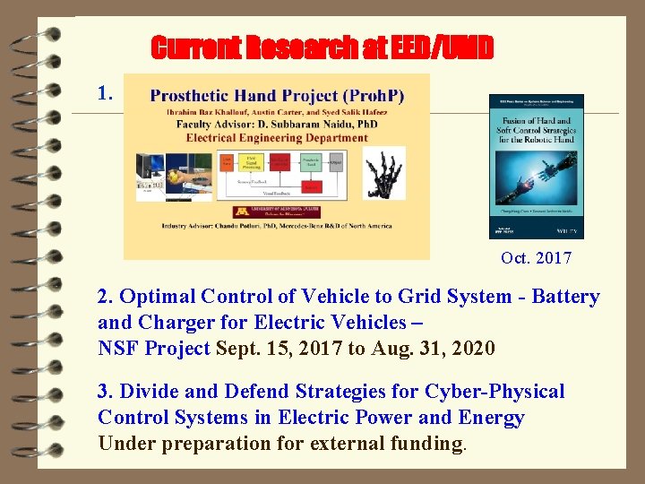 Current Research at EED/UMD 1. Oct. 2017 2. Optimal Control of Vehicle to Grid